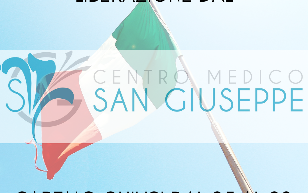 CHIUSI PER PONTE DAL 25 AL 28 APRILE 2024