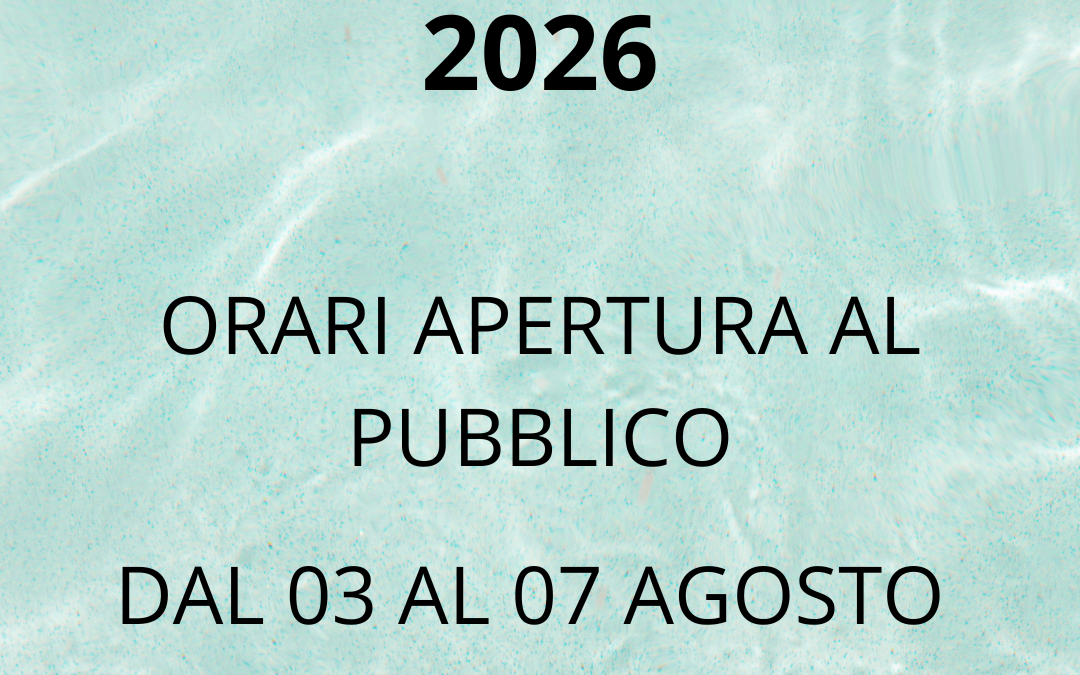 CHIUSURA ESTIVA DAL 8 AL 23 AGOSTO 2026